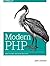 Modern PHP: New Features and Good Practices by Josh Lockhart(2015-03-01)