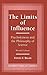 [(The Limits of Influence : Psychokinesis and the Philosophy of Science)] [By (author) Stephen E. Braude] published on (January, 1997)