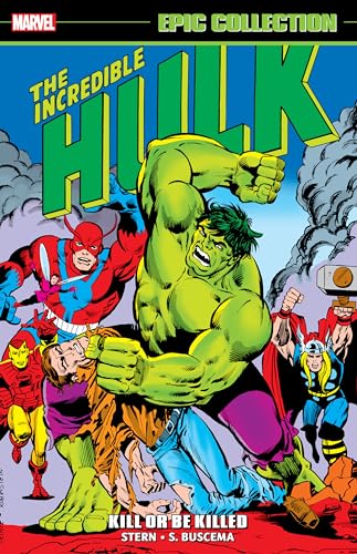 Incredible Hulk Epic Collection, Vol. 9: Kill or Be Killed (Paperback)