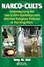 Narco-Cults: Understanding the Use of Afro-Caribbean and Mexican Religious Cultures in the Drug Wars by Tony M. Kail (2015-04-15)