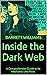 Inside the Dark Web: A Comprehensive Guide to Its Mechanics and Risks (Digital Fortitude: Navigating the Cybersecurity Landscape)