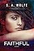 Faithful: (Fearsome Series Book 3) (Volume 3) Paperback – October 15, 2014