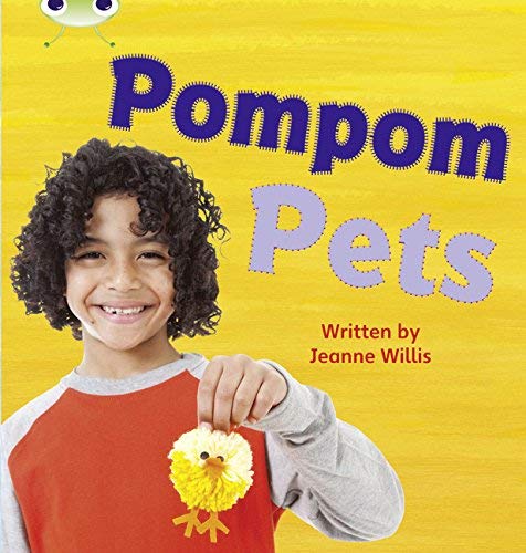 [Pompom Pets: Bug Club Phonics Bug Non-fiction Set 12 Pompom Pets Non-Fiction Set 12] [Author: Willis, Jeanne] [May, 2011] (Paperback)