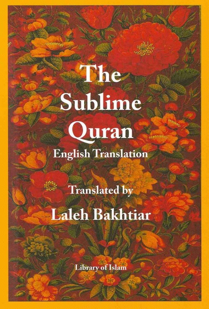[(The Sublime Quran)] [By (author) Laleh Bakhtiar] published on (January, 2009)