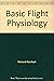 Basic Flight Physiology by Richard O. Reinhart (2007-12-01)