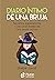 Diario íntimo de una bruja by Barbié Lavall