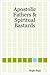 Apostolic Fathers & Spiritu...