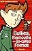 Bullies, Bigmouths and So-called Friends by Jenny Alexander 2 edition (2006)