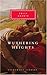Wuthering Heights (Everyman's Library Classics & Contemporary Classics) by Emily Bronte (1991-09-26)