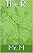The R.