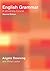 English Grammar A University Course (2nd Edition) 2nd (second) Edition by Downing, Angela, Locke, Philip published by Routledge (2005)
