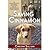 Saving Cinnamon: The Amazing True Story of a Missing Military Puppy and the Desperate Mission to Bring Her Home (Hardcover)