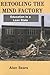 [Retooling the Mind Factory: Education in a Lean State] [By: Sears, Alan] [May, 2003]
