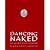 Dancing Naked
