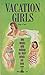 Vacation Girls (Beacon Adul...
