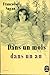Dans un mois dans un an