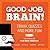 Good Job, Brain!: Trivia, Quizzes and More Fun From the Popular Pub Quiz Podcast by Karen Chu (2016-09-13)