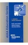 Basic Helicopter Aerodynamics: An Account of First Principles in the Fluid Mechanics and Flight Dynamics of the Single Rotor Helicopter (AIAA Education Series)