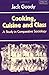 Cooking, Cuisine and Class: A Study in Comparative Sociology