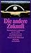 Die Andere Zukunft: Phantas...