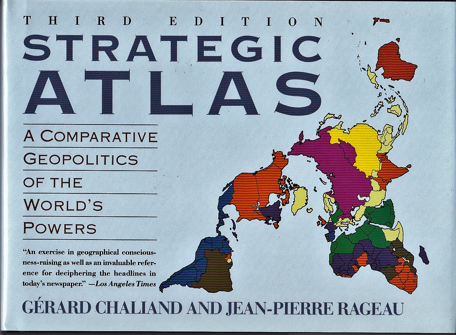 Strategic Atlas: A Comparative Geopolitics of the World's Powers (Hardcover)