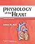 Physiology of the Heart by Arnold M. Katz (2010-11-01)