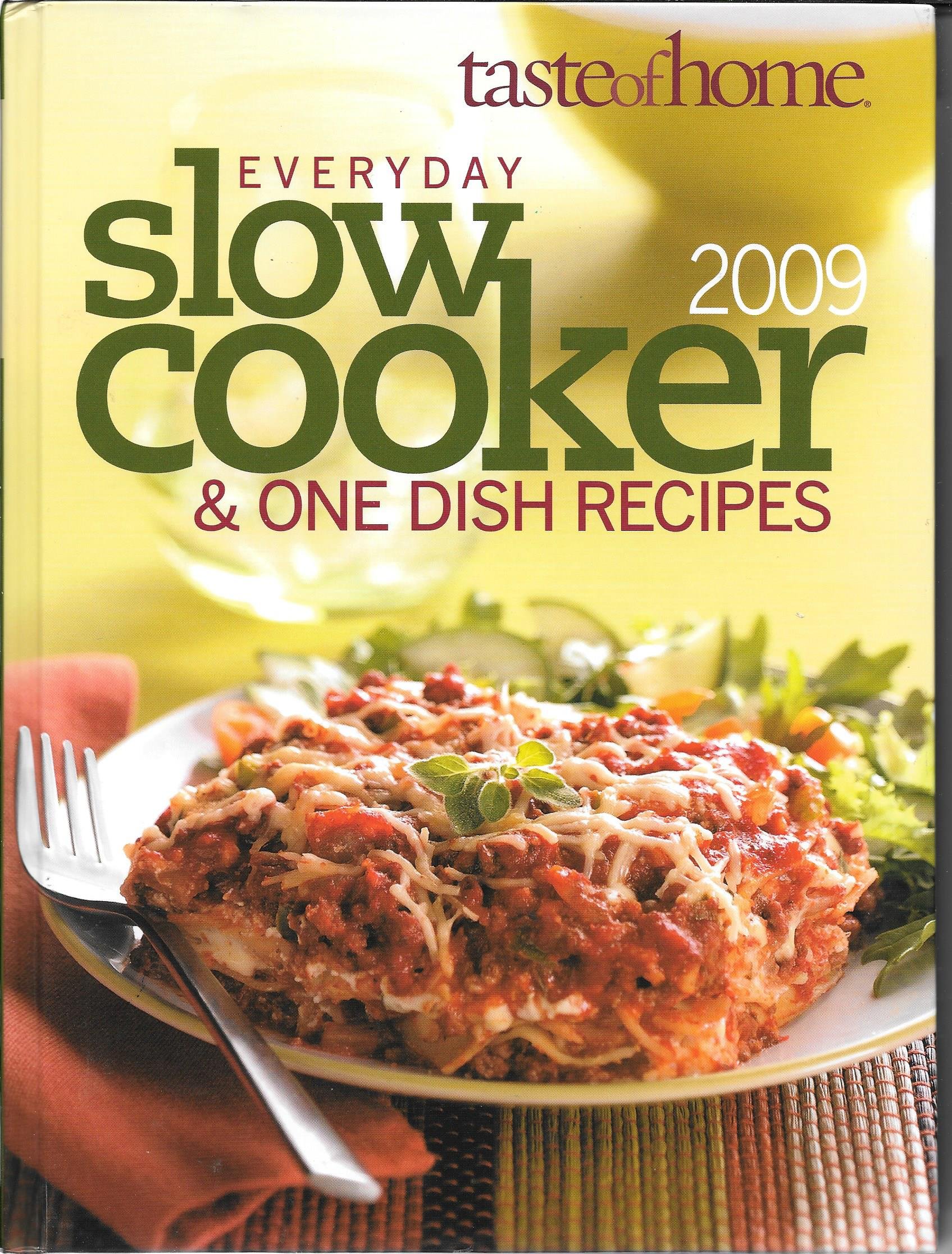 Taste of Home Everyday Slow Cooker & One Dish Recipes 2009 (Hardcover)