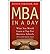 (MBA IN A DAY: WHAT YOU WOULD LEARN AT TOP-TIER BUSINESS SCHOOLS (IF YOU ONLY HAD THE TIME!) ) BY STRALSER, STEVEN{AUTHOR}Hardcover