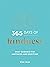 365 Days of Kindness: Daily Guidance for Happiness and Gratitude