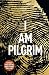 I Am Pilgrim by Terry Hayes...