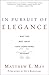 In Pursuit of Elegance: Why the Best Ideas Have Something Missing by Matthew E May (2010-09-15)