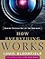 How Everything Works: Making Physics Out of the Ordinary by Louis A. Bloomfield (2007-10-19)