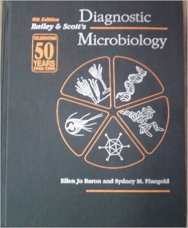Bailey and Scott's diagnostic microbiology (Hardcover)