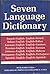 Seven Language Dictionary