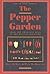 The Pepper Garden: How to Grow Peppers from the Sweetest Bell to the Hottest Habanero by DeWitt, Dave, Bosland, Paul (1994) Paperback