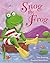 Snog the Frog by Tony Bonning (3-Oct-2005) Paperback