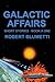 Galactic Affairs: Short Stories Book # One