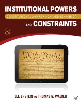 Constitutional Law for a Changing America( Institutional Powers and Constraints)[CONSTITUTIONAL LAW FOR CHAN-8E][Paperback]