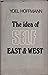 The Idea of Self East & Wes...