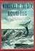 Monsters Of The Sea by Richard   Ellis