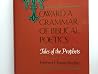 Toward a Grammar of Biblical Poetics: Tales of the Prophets Toward a Grammar of Biblical Poetics: Tales of the Prophets