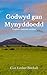 Godwyd gan Mynyddoedd by Ember Birchall