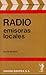 RADIO. EMISORAS LOCALES by B. Redfern