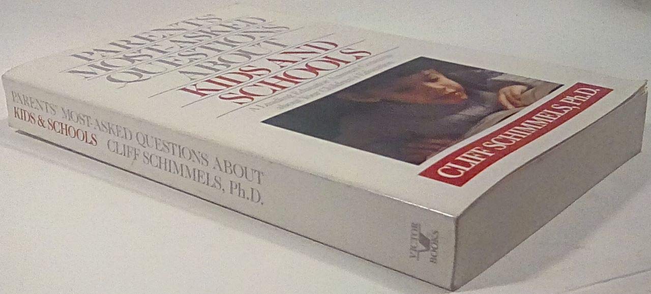 Parents' Most Asked Questions About Kids and Schools (Hardcover)