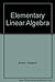 Elementary Linear Algebra 4th edition by Anton, Howard (1984) Hardcover