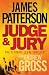 Judge and Jury by James Patterson With Andrew Gross (3-Jul-20... by James  Patterson