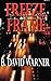 Freeze Frame by B. David Warner (2006-11-01)