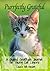 Purrfectly Grateful: A Guid...