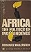 Africa: The Politics of Independence