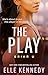 The Play by Elle Kennedy The Play by Elle Kennedy